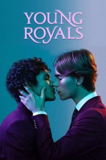 دانلود سریال Young Royals 2021 دوبله فارسی بدون سانسور