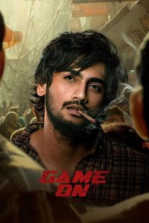 دانلود فیلم هندی بازیروشن است Game On 2024 دوبله فارسی