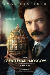 دانلود سریال یک جنتلمن در مسکو A Gentleman in Moscow 2024 دوبله فارسی