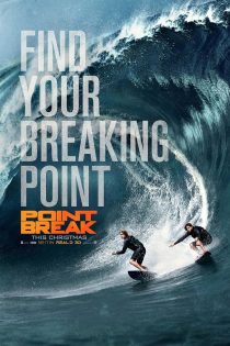 دانلود فیلم انگیزشی نقطه شکست Point Break 2015 دوبله فارسی