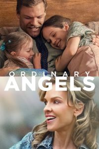 دانلود فیلم فرشته های معمولی Ordinary Angels 2023