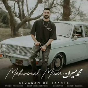 Mohamad-Miran-Bezanam-Be-Takhte