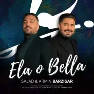 Sajjad-Armin-Ela-o-Bella