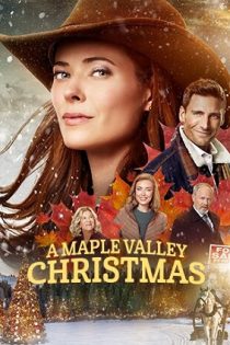 دانلود فیلم A Maple Valley Christmas 2022 | فیلم جدید عاشقانه