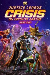 دانلود فیلم Justice League: Crisis on Infinite Earths – Part Two 2024 دوبله فارسی بدون حذفیات | دانلود فیلم خارجی بدون سانسوردانلود فیلم جدید خارجی