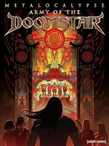 دانلود فیلم Metalocalypse: Army of the Doomstar 2023 دوبله فارسی بدون سانسور
