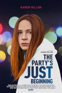 دانلود فیلم The Party's Just Beginning 2018 | فیلم جدید عاشقانه
