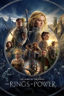 دانلود سریال ارباب حلقه ها The Lord of the Rings: The Rings of Power بدون سانسور