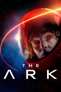 دانلود سریال آرک The Ark 2023