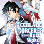 دانلود انیمه The Iceblade Sorcerer Shall Rule the World 2023 رایگان کامل | دانلود انیمه جدید ژاپنی