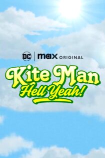 دانلود سریال Kite Man: Hell Yeah!  دوبله فارسی |