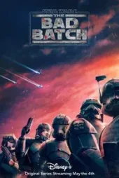 دانلود انیمیشن جنگ ستارگان: بد بچ Star Wars The Bad Batch زیرنویس فارسی چسبیده