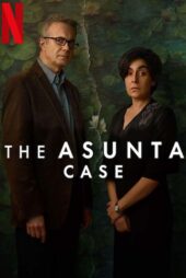 دانلود سریال پرونده اسونتا The Asunta Case 2024+ پخش آنلاین